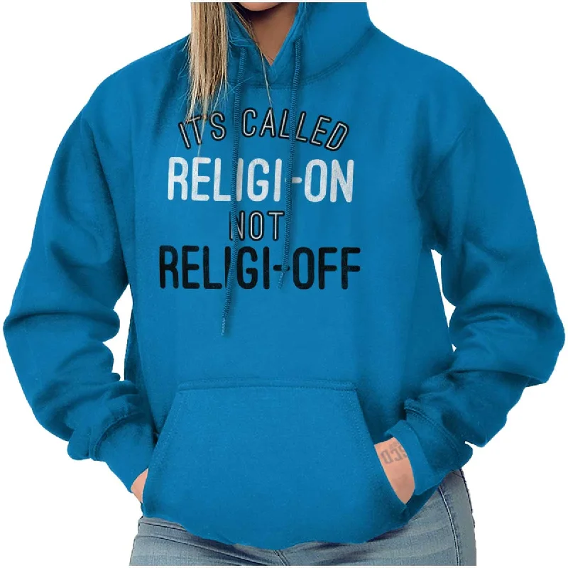 Religi-on Not Religi-off Hoodie Hoodie with Rolled Sleeves Casual Relaxed