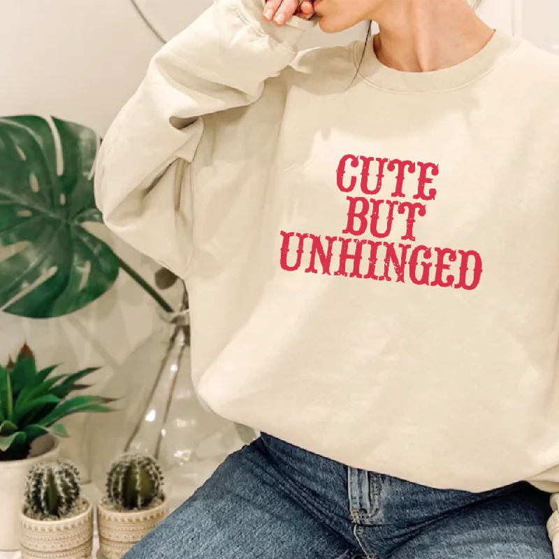 Cute But Unhinged Women's Sweatshirt Hoodie with Side Slits Relaxed Casual