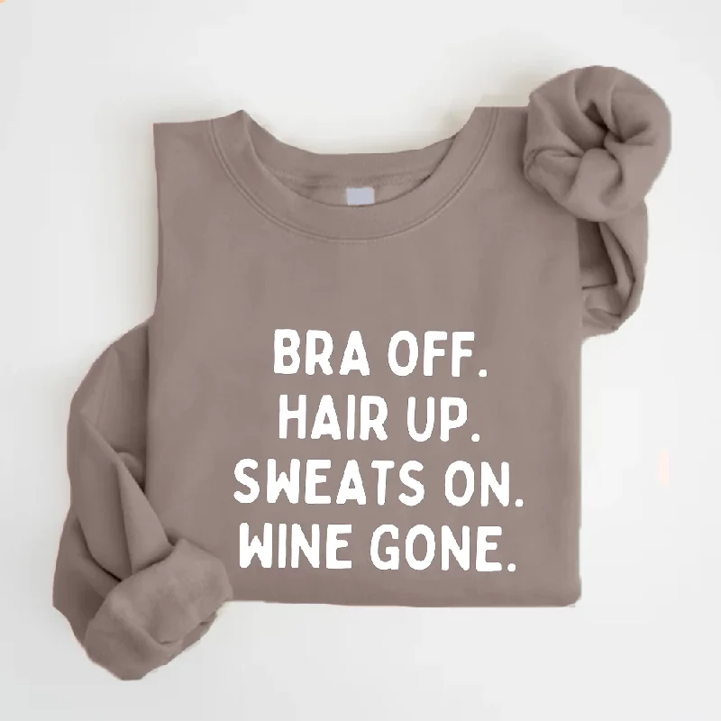 Bra Off, Sweats On Sweatshirt Hoodie Dress Longline Feminine