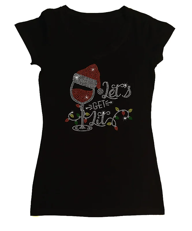 Women's Rhinestone Fitted Tight Snug Shirt Let's Get Lit Wine Glass with Santa Hat - Christmas Lights, Christmas Shirt Embroidered Appliqued Beaded
